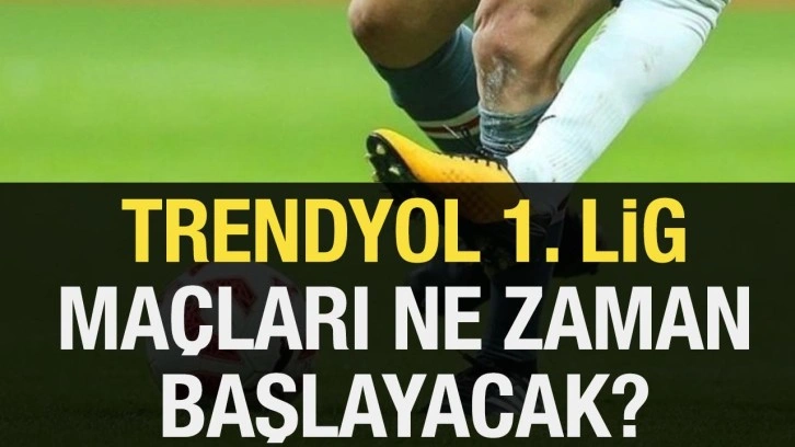 Trendyol 1. Lig Yeni Sezon Fikstürü Belli Oldu